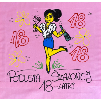 [Db06-18] Poduszka bawełniana Podusia Szalonej 18 latki